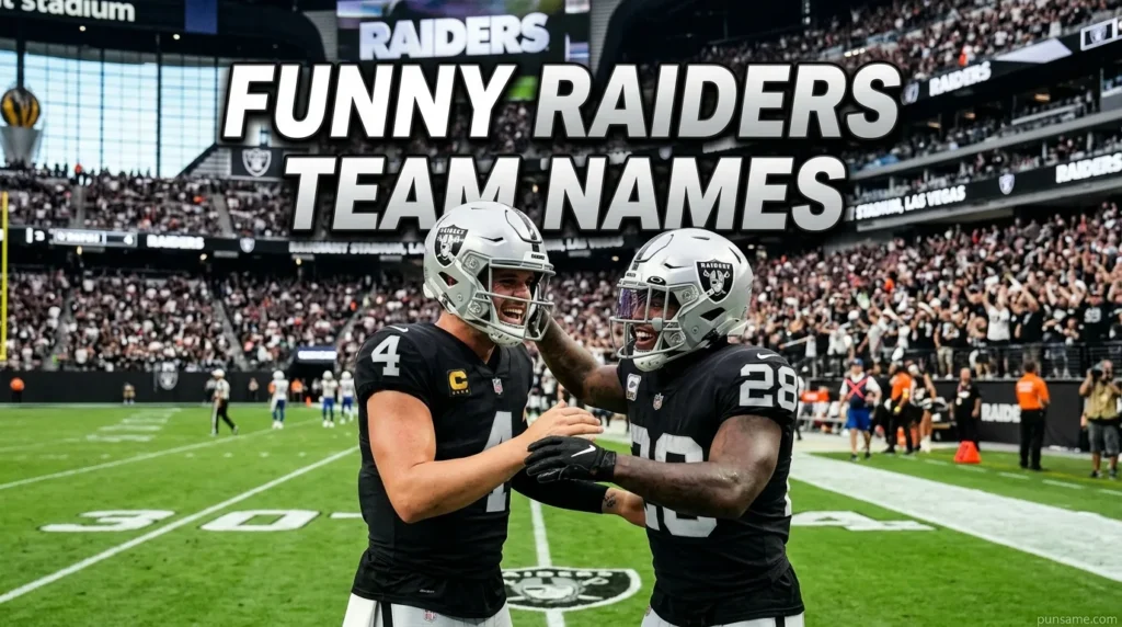 Funny Raiders Team Names