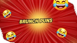 Brunch Puns