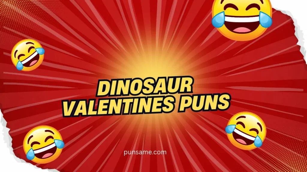 Dinosaur Valentine One-Liners