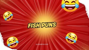 Fish Puns
