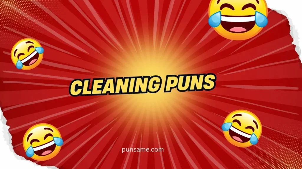 Short Cleaning Puns for Quick Laughs