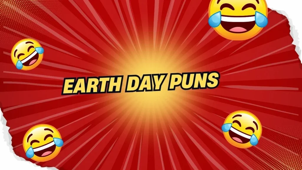 Short Earth Day Puns